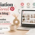 Affiliation Pinterest sans blog : 4 méthodes gratuit pour promouvoir ses liens et générer des commissions