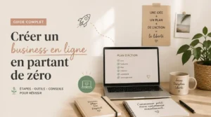 Lire la suite à propos de l’article Créer un business en ligne en partant de zéro : le guide complet pour se lancer en 2026
